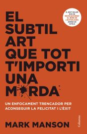 Portada de El subtil art que tot t'importi una merda