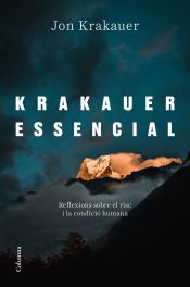 Portada de Krakauer essencial: Reflexions sobre el risc i la condició humana