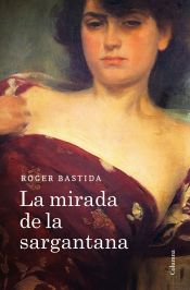 Portada de La mirada de la sargantana