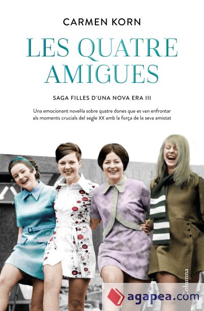 Les quatre amigues (Sèrie Filles d'una Nova Era 3)