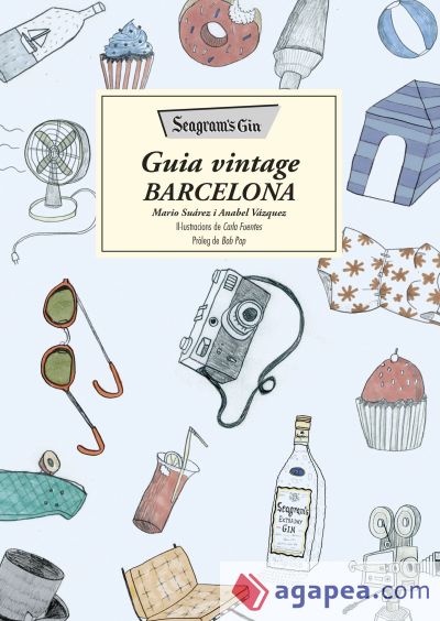 Seagram's Gin : guia vintage Barcelona