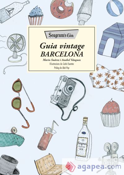 Seagram's Gin : guia vintage Barcelona