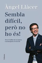 Portada de Sembla difícil, però no ho és!