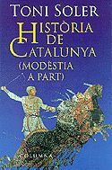 Portada de HISTORIA DE CATALUNYA MODESTIA A PART