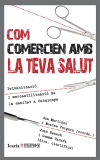 Com comercien amb la teva salut