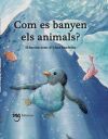 Com es banyen els animals?