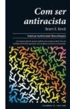 Com ser antiracista