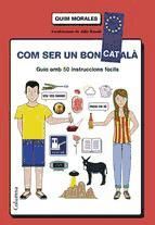 Portada de Com ser un bon catal&agrave; (Ebook)