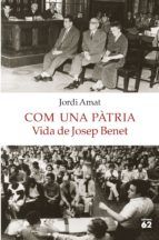 Portada de Com una pàtria. Vida de Josep Benet (Ebook)