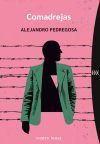 Comadrejas De Alejandro Pedregosa