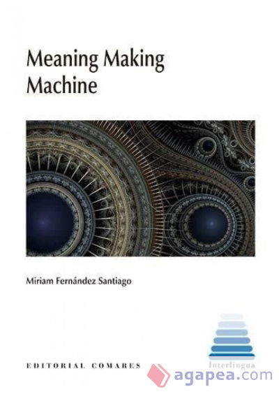 Meaning making machine