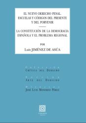 Portada de EL NUEVO DERECHO PENAL/LA CONSTITUCIÓN DE LA DEMOCRACIA ESPAÑOLA Y EL PROBLEMA REGIONAL