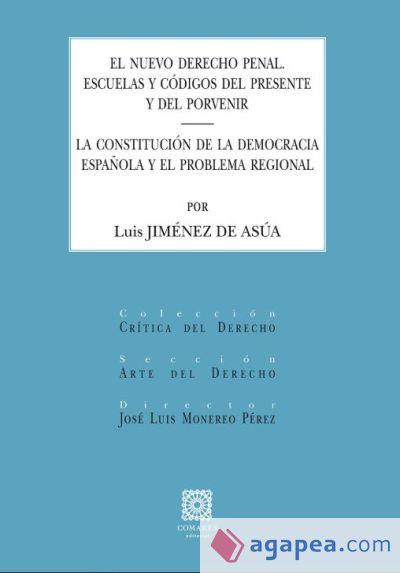 EL NUEVO DERECHO PENAL/LA CONSTITUCIÓN DE LA DEMOCRACIA ESPAÑOLA Y EL PROBLEMA REGIONAL