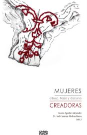 Portada de Mujeres creadoras. Dibujo, trazo y discurso