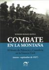 Combate en la montaña. El frente de Palencia y Cantabria en la Guerra Civil (marzo-septiembre de 1937)