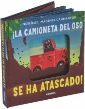 Portada de ¡La camioneta del oso se ha atascado! (+4 años)