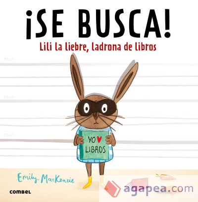 ¡Se busca! Lili la liebre, ladrona de libros