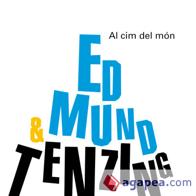 Al cim del món. Edmund Hillary & Tenzing Norgay