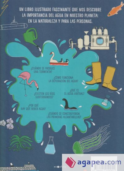 El gran libro del agua. De la transpiración de las plantas a la devastación de los tsunamis
