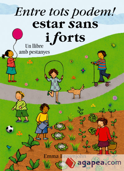 Entre tots podem! Estar sans i forts