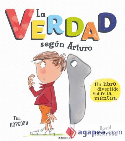 LA VERDAD SEGÚN ARTURO LA VERDAD SEGÚN ARTURO