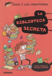 Portada de La biblioteca secreta. Agus y los monstruos 16