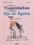 Portada de La capitana Tragaldabas y el marinero Ojo de Águila, de Roberto Bravo de la Varga