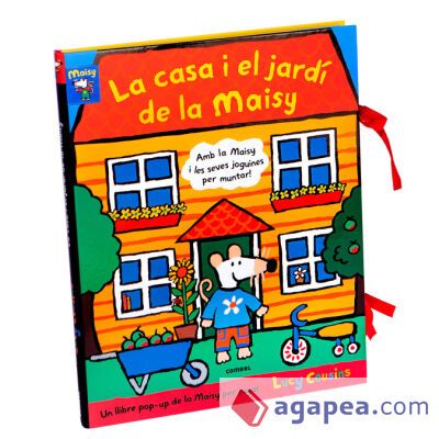 La casa i el jardí de la Maisy La casa i el jardí de la Maisy