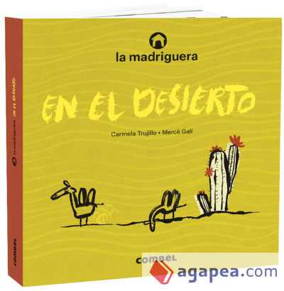 La madriguera en el desierto