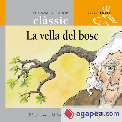 La vella del bosc