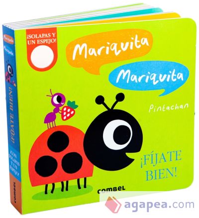 Mariquita, Mariquita. ¡Fíjate bien!