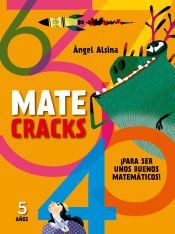Portada de Matecracks Para ser un buen matemático 5 años