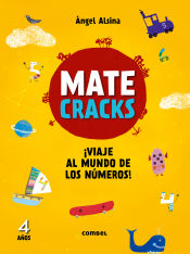 Portada de Matecracks ¡Viaje al mundo de los números! 4 años