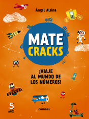 Portada de Matecracks ¡Viaje al mundo de los números! 5 años