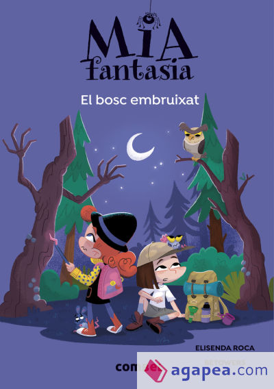 Mia Fantasia 6. El bosc embruixat