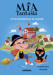 Portada de Mia Fantasia 7. Hi ha fantasmes al castell