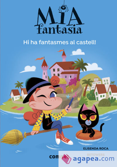 Mia Fantasia 7. Hi ha fantasmes al castell