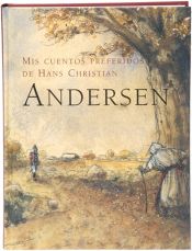 Portada de Mis cuentos preferidos de Hans Christian Andersen
