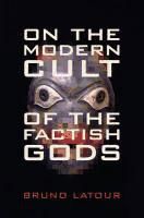 Portada de On the Modern Cult of the Factish Gods