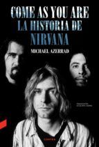 Portada de Come as You Are: La historia de Nirvana (Ebook)