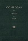 Comedias de Lope de Vega. (Parte I, Volumen I). Loas. Los donaires de Matico. Comedia nueva del perseguido. El cerco de Santa Fe. Comedia de Bamba