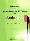 Comentarios a la Ley de Ordenación del  Turismo en Andalucía