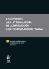 Comentarios a la Ley reguladora de la Jurisdicción Contencioso-Administrativa 2 Tomos