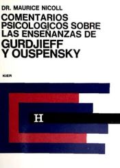 Comentarios psicológicos sobre las enseñanzas de Gurdjieff y Ouspensky. Tomo 5