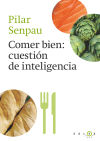 Comer bien: cuestión de inteligencia