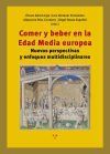 Comer Y Beber En La Edad Media Europea