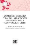 Comercio de Flora y Fauna. Aplicación en España de la Convención CITES