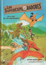 Portada de Los Superexploradores en la era de los dinosaurios