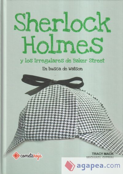 Sherlock Holmes y los Irregulares de Baker Street