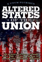 Portada de Altered States Of The Union